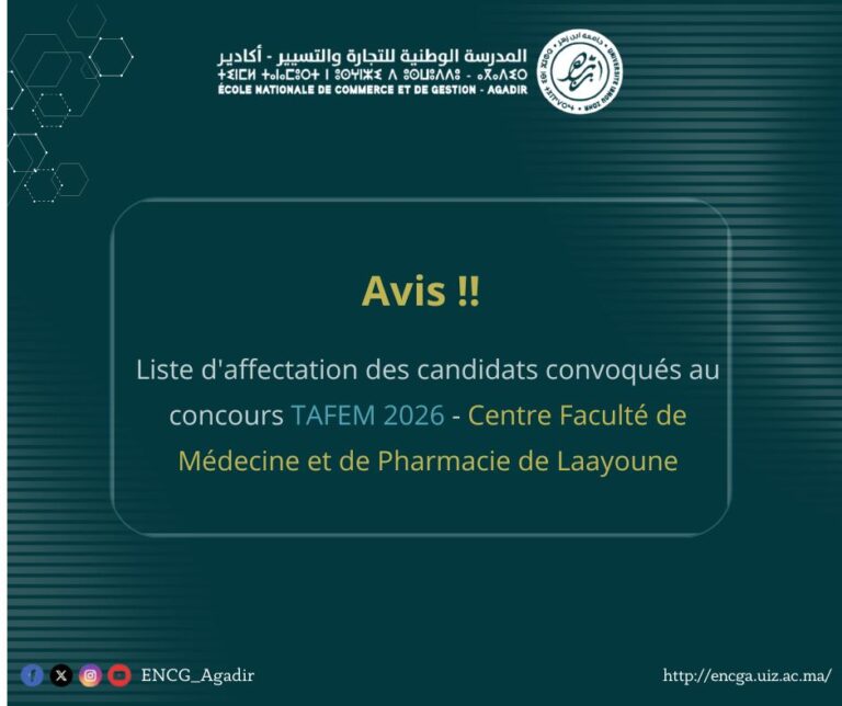 Liste d&rsquo;affectation des candidats convoqués au concours TAFEM 2026 – Centre Faculté de Médecine et de Pharmacie de Laayoune